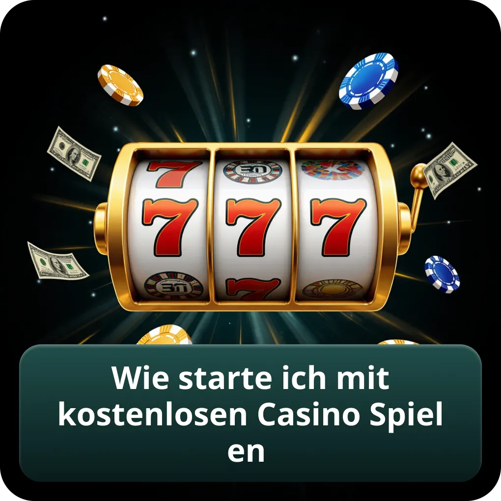 Wie starte ich mit kostenlosen Casino Spielen